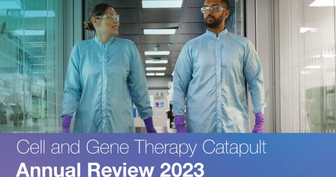 Cell and Gene Therapy Catapult focuses on strategic areas to further unlock the full potential of the UK advanced therapy industry